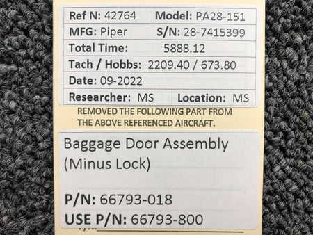 Piper Aircraft Parts 66793-018 USE 66793-800 Piper PA28-151 Baggage Door Assembly Minus Lock