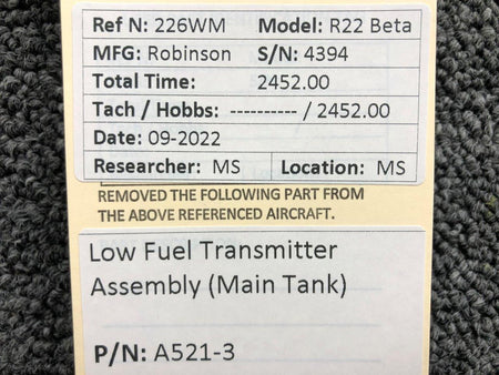 A521-3 Robinson R22 Beta Low Fuel Transmitter Assembly (Main Tank) BAS Part Sales | Airplane Parts