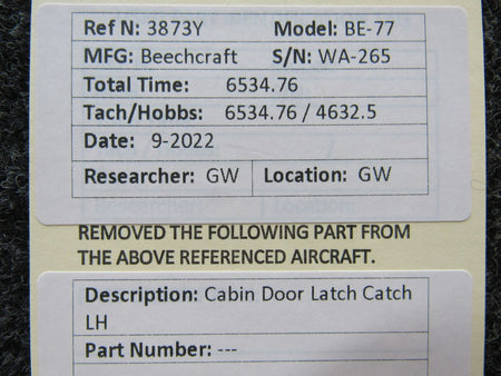 Beechcraft BE-77 Cabin Door Latch Catch LH BAS Part Sales | Airplane Parts