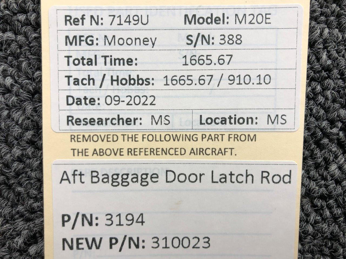 Mooney Aircraft Parts and Accessories 3194 USE 310023 Mooney M20E AFT Baggage Door Latch Rod