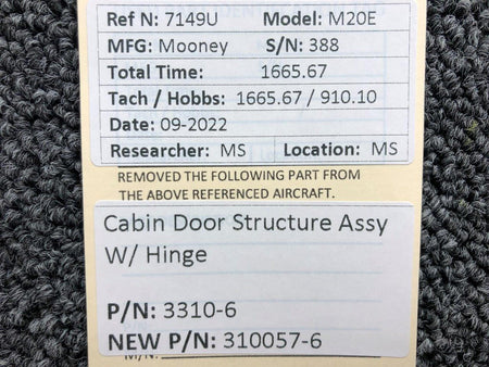 Mooney Aircraft Parts and Accessories 3310-6 USE 310057-6 Mooney M20E Cabin Door Structure Assy W/ Hinge