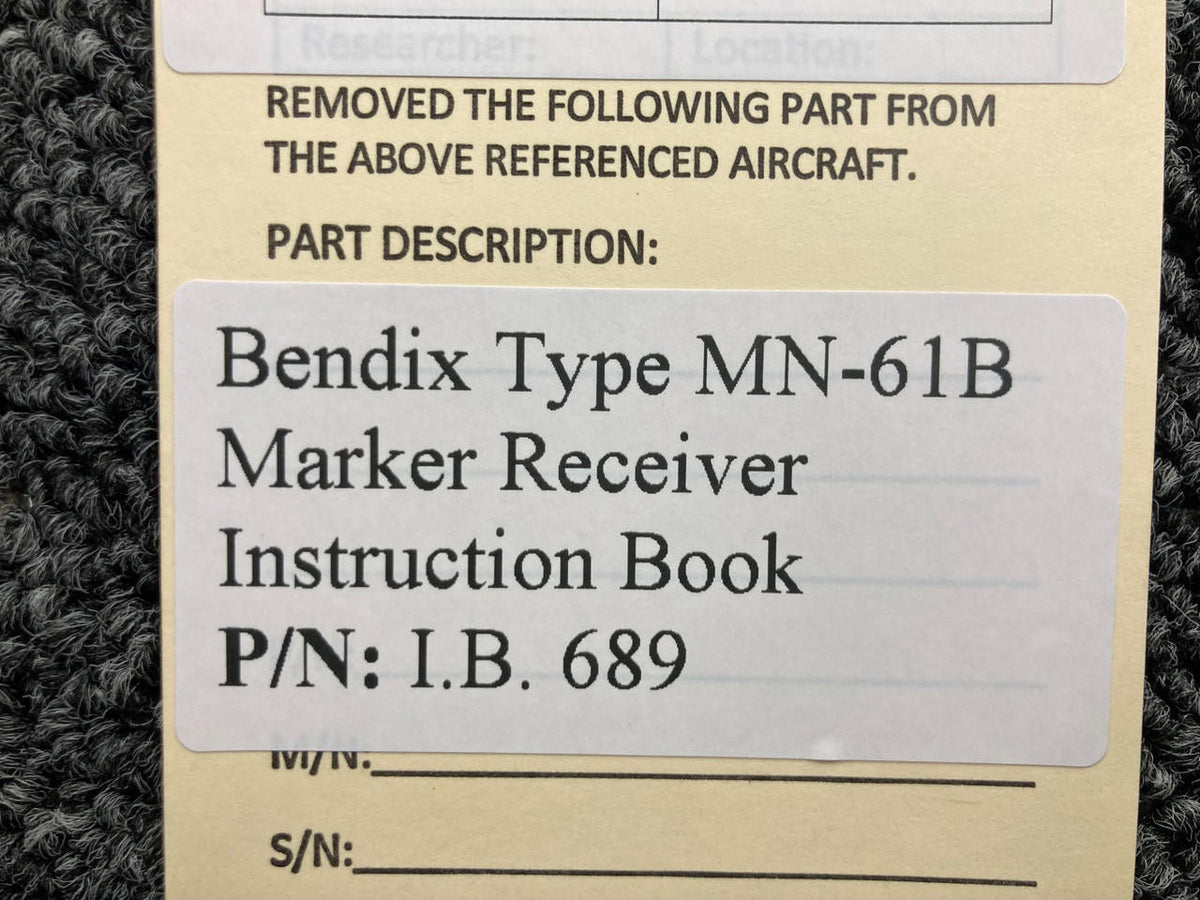 Bendix Airplane Parts & Equipment I.B. 689 Bendix Type MN-61B Marker Receiver Instruction Book