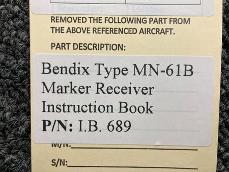 Bendix Airplane Parts & Equipment I.B. 689 Bendix Type MN-61B Marker Receiver Instruction Book