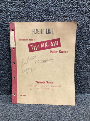 I.B. 689 Bendix Type MN-61B Marker Receiver Instruction Book