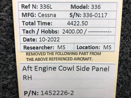 Cessna Aircraft Parts 1452226-2 Cessna 336 AFT Engine Cowling Side Panel RH