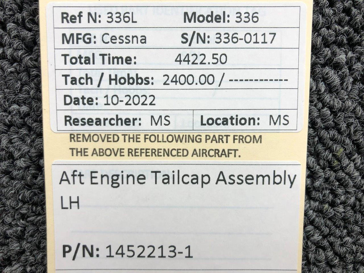 Cessna Aircraft Parts 1452213-1 Cessna 336 AFT Engine Tailcap Assembly LH