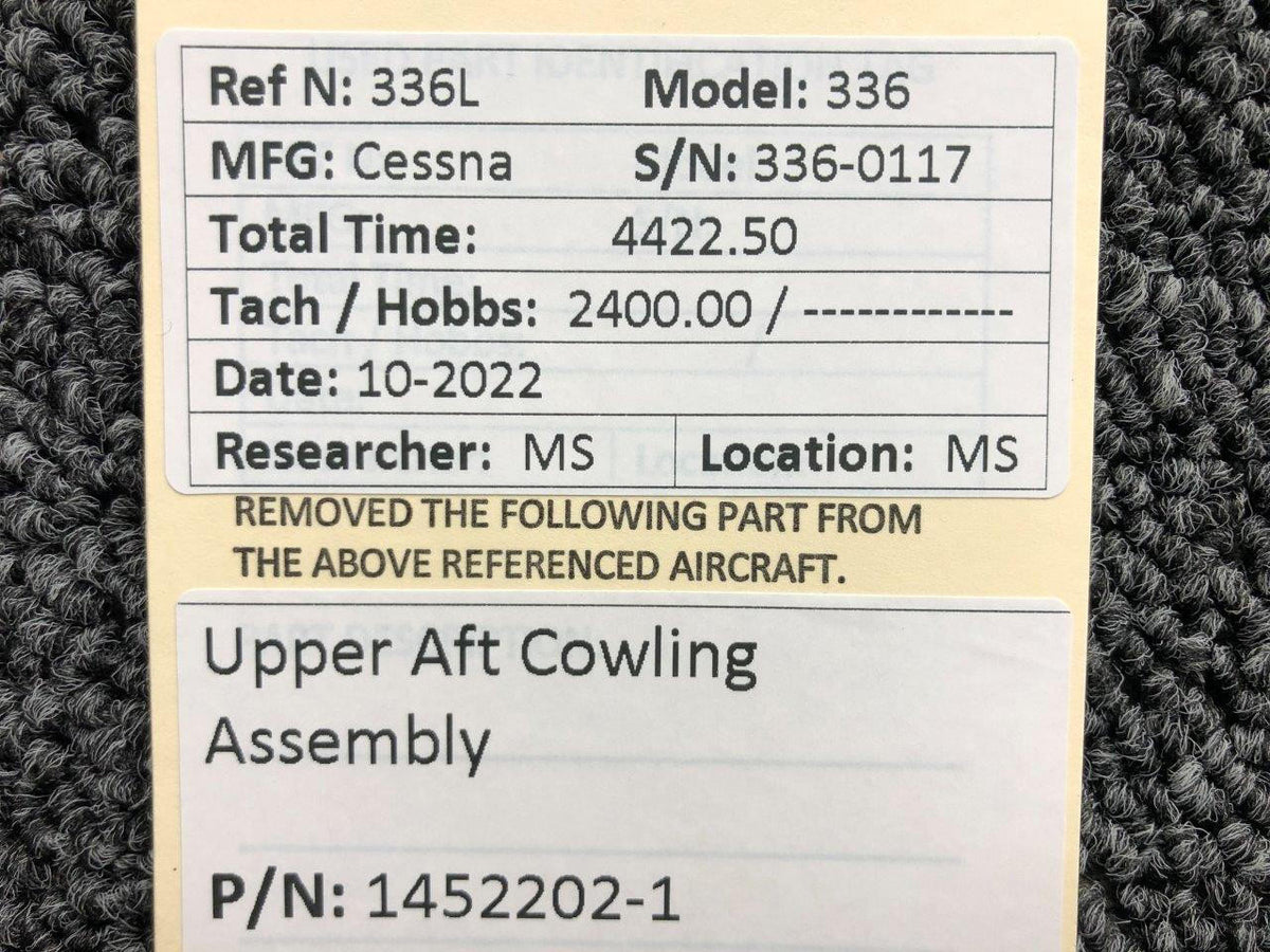 Cessna Aircraft Parts 1452202-1 Cessna 336 Upper AFT Cowling Assembly