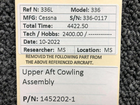 Cessna Aircraft Parts 1452202-1 Cessna 336 Upper AFT Cowling Assembly