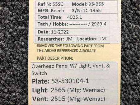 Beechcraft Parts 58-530104- 1 / 2565 / 2515 Beech 95-B55 Overhead Panel W/ Light, Vent & Switch