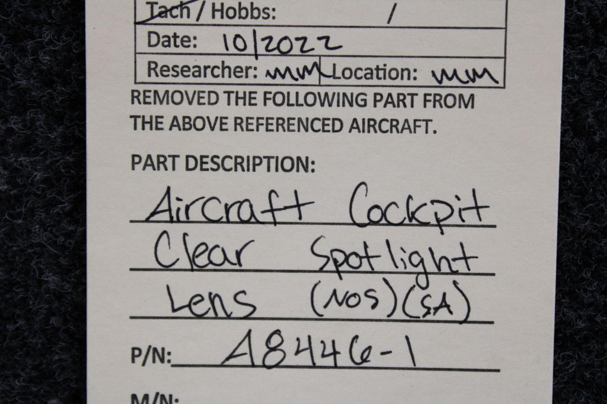 Does Not Apply A8446-1 Aircraft Cockpit Clear Spotlight Lens (NEW OLD STOCK) (SA)
