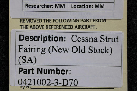 Cessna Aircraft Parts 0421002-3-D70 Cessna Strut Fairing (NEW OLD STOCK) (SA)