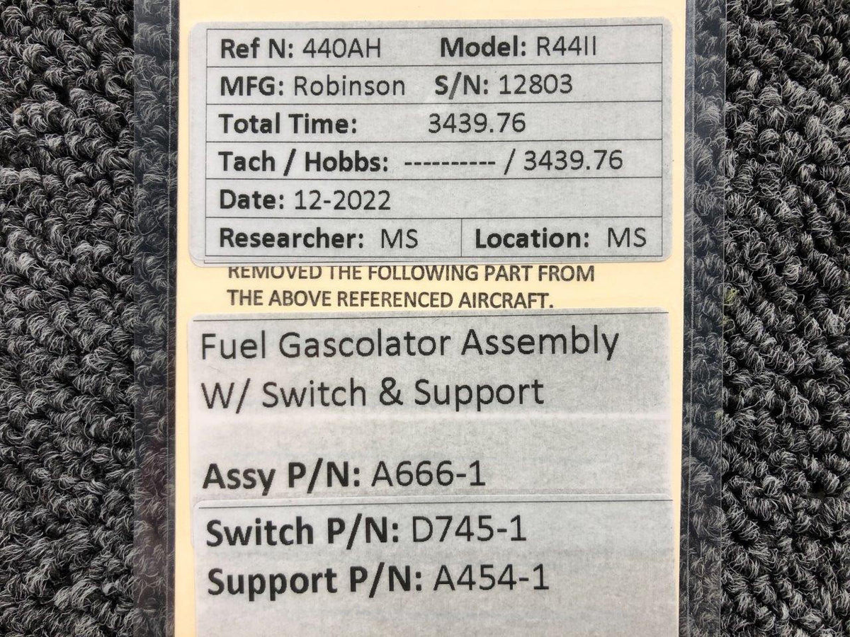 Robinson Helicopter & Airplane Parts A666-1, D745-1 Robinson R44II Fuel Gascolator Assembly w Switch and Support