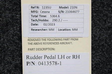 Cessna Aircraft Parts 0413578-1 Cessna 210N Rudder Pedal LH or RH