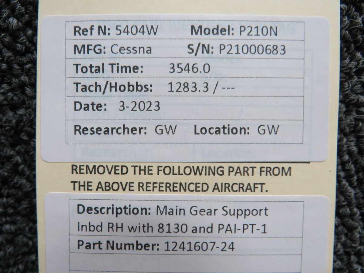 Cessna Aircraft Parts 1241607-24 Cessna P210N Main Gear Support Inbd RH with 8130 and PAI-PT-1
