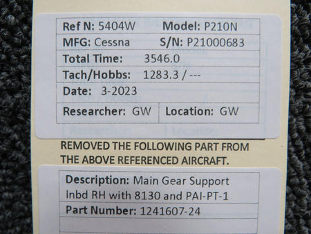 Cessna Aircraft Parts 1241607-24 Cessna P210N Main Gear Support Inbd RH with 8130 and PAI-PT-1
