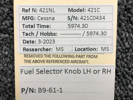 Cessna Aircraft Parts B9-61-1 Cessna 421C Fuel Selector Knob LH or RH