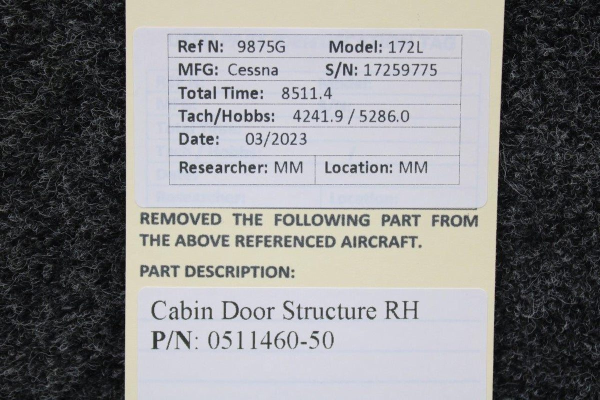 Cessna Aircraft Parts 0511460-50 Cessna 172L Cabin Door Structure (RH)