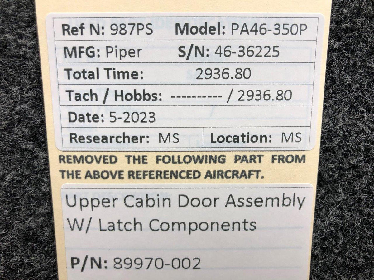Piper Aircraft Parts 89970-002 Piper PA46-350P Upper Cabin Door Assembly with Latch Components