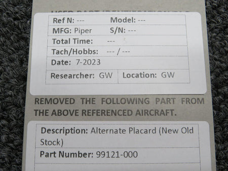Piper Aircraft Parts 99121-000 Piper Alternate Placard (New Old Stock)