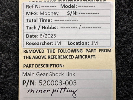 Mooney Aircraft Parts & Accessories 520003-003 (Use: M20-139-003) Mooney Main Gear Shock Link (Minor Pitting)