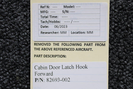 Piper Aircraft Parts 82693-002 Piper PA46-310P Cabin Door Latch Hook Forward