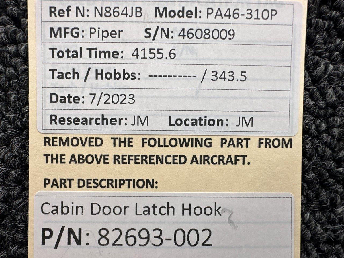 Piper Aircraft Parts 82693-002 Piper PA46-310P Cabin Door Latch Hook