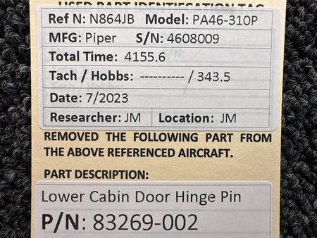 Piper Aircraft Parts 83269-002 Piper PA46-310P Lower Cabin Door Hinge Pin