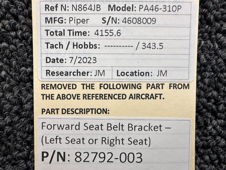 Piper Aircraft Parts 82792-003 Piper PA46-310P Forward Seat Belt Bracket (Left or Right Seat)