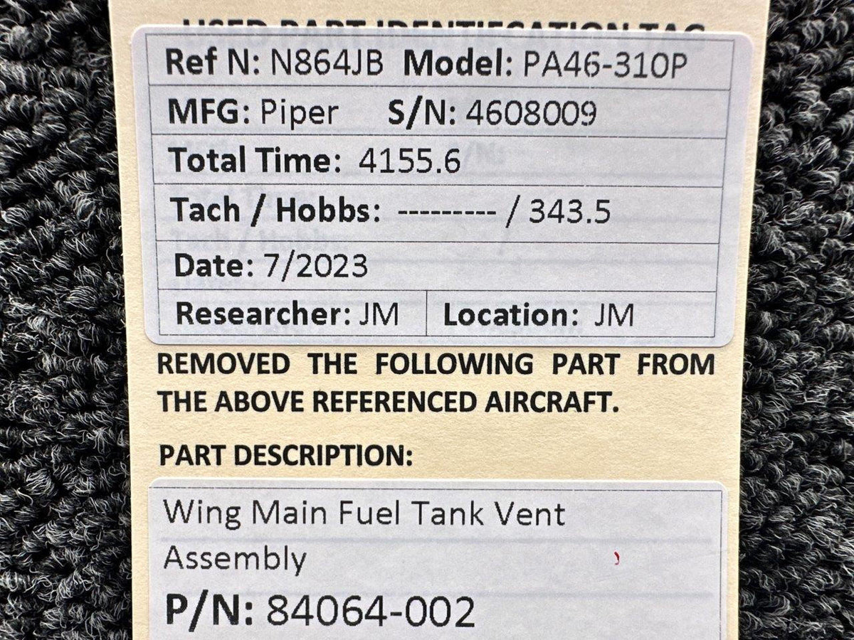 Piper Aircraft Parts 84064-002 Piper PA46-310P Wing Main Fuel Tank Vent Assembly