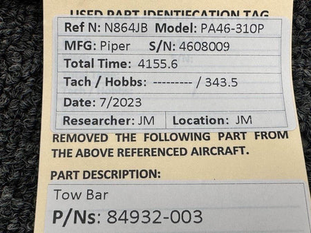 Piper Aircraft Parts 84932-003 Piper PA46-310P Tow Bar