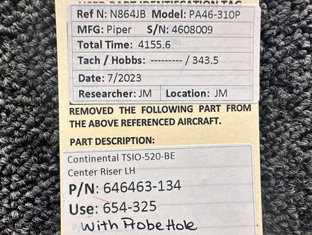 Continental Motors  646463-134 Piper PA46-310P Continental TSIO-520-BE Center Riser LH