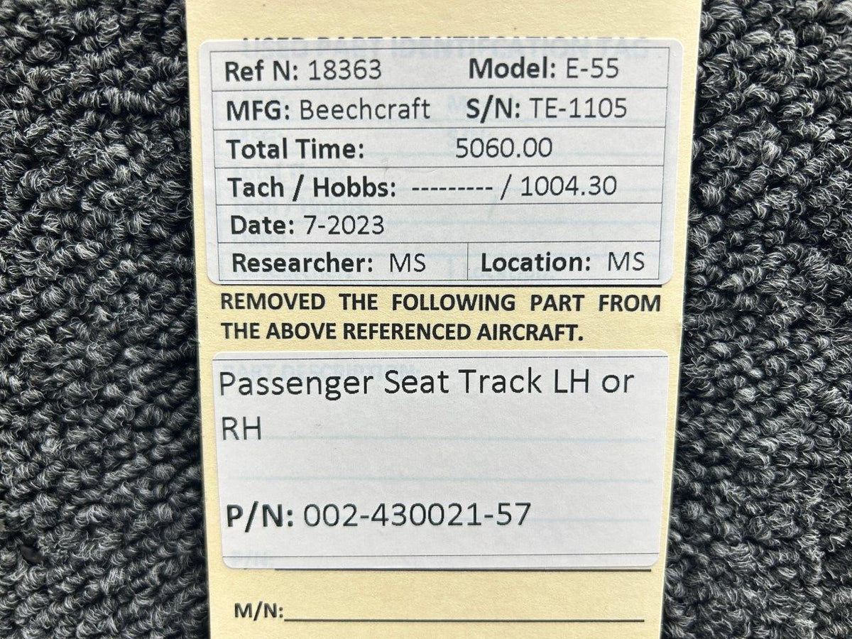 Beechcraft Parts 002-430021-57 Beechcraft E-55 Passenger Seat Track LH or RH
