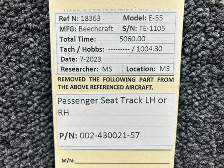 Beechcraft Parts 002-430021-57 Beechcraft E-55 Passenger Seat Track LH or RH