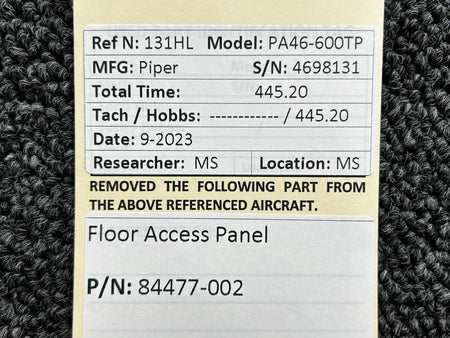 Piper Aircraft Parts 84477-002 Piper PA46-600TP Floor Access Panel