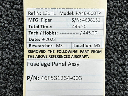 Piper Aircraft Parts 46F531234-003 Piper PA46-600TP Fuselage Panel Assembly