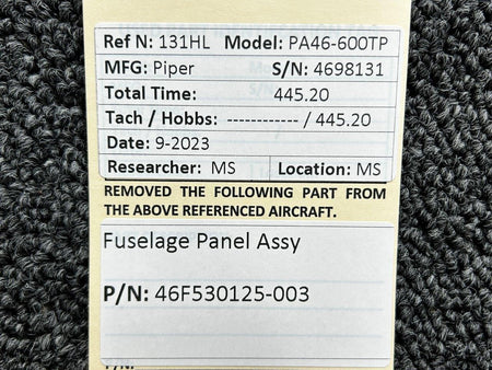 Piper Aircraft Parts 46F530125-003 Piper PA46-600TP Fuselage Panel Assembly