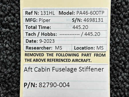 Piper Aircraft Parts 82790-004 Piper PA46-600TP Aft Cabin Fuselage Stiffener
