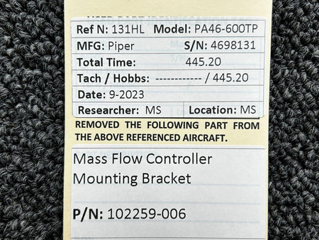 Piper Aircraft Parts 102259-006 Piper PA46-600TP Mass Flow Controller Mounting Bracket