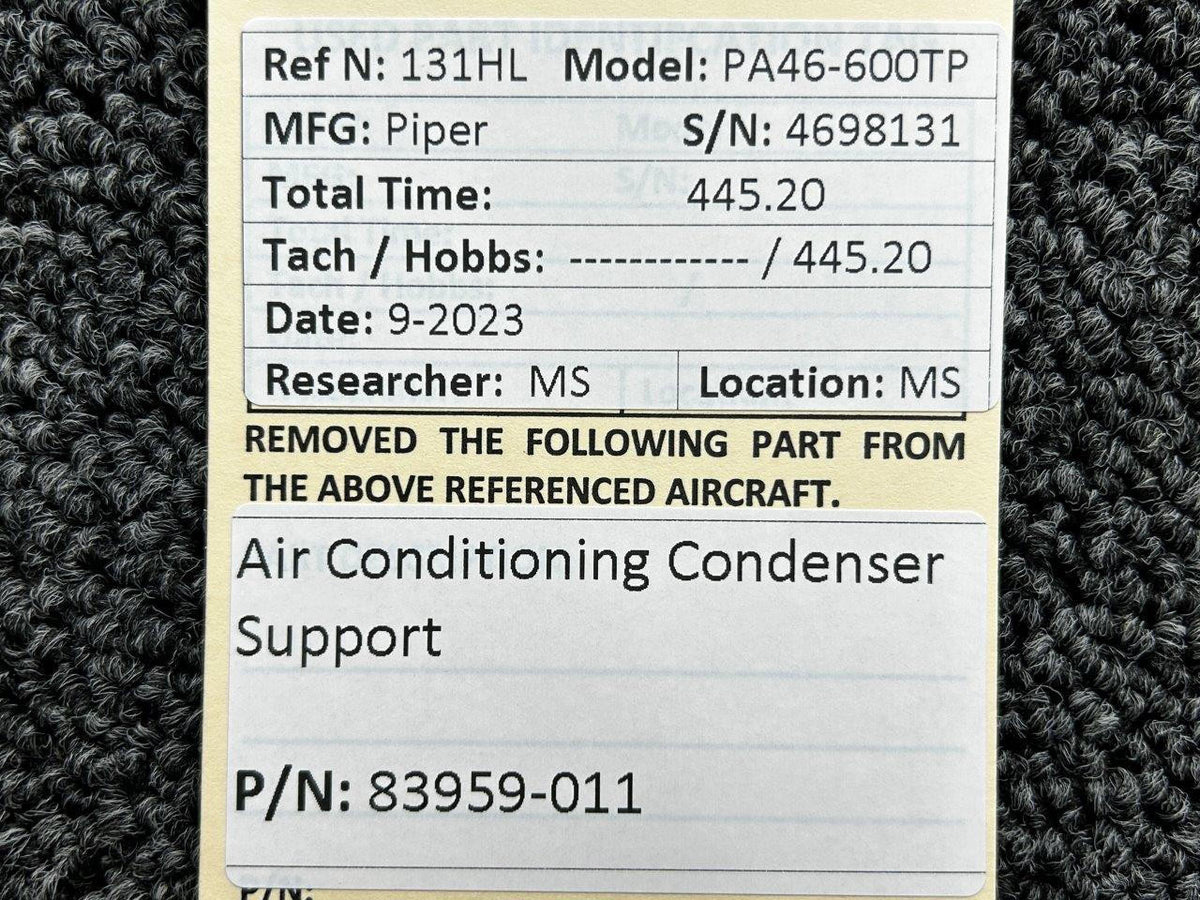 Piper Aircraft Parts 83959-011 Piper PA46-600TP Air Conditioning Condenser Support