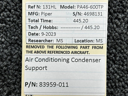 Piper Aircraft Parts 83959-011 Piper PA46-600TP Air Conditioning Condenser Support