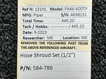 Piper Aircraft Parts 584-786 Piper PA46-600TP Hose Shroud Set (0.5”)