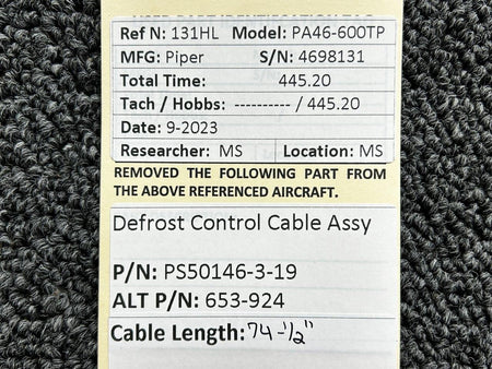 Piper Aircraft Parts PS50146-3-19 (Alt: 653-924) Piper PA46-600TP Defrost Control Cable Assembly