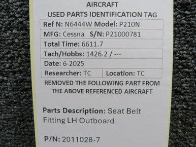 2011028-7 Cessna T210N Seat Belt Fitting LH Outboard