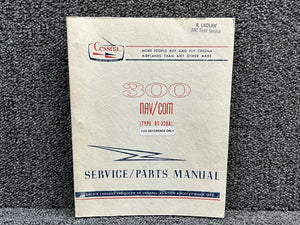 D4529-13 Cessna 300 Navigation, Communication Service, Parts Manual (Year: 1974)