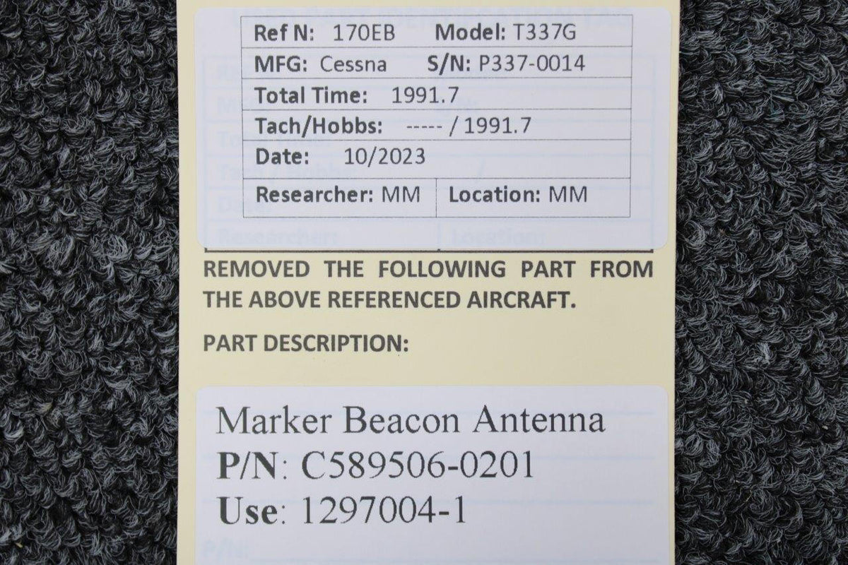 Cessna Aircraft Parts C589506-0201 (Use: 1297004-1) Cessna T337G Marker Beacon Antenna