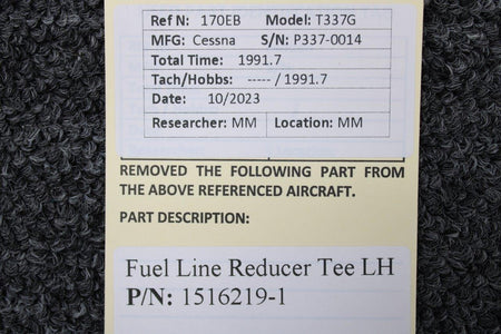 Cessna Aircraft Parts 1516219-1 Cessna T337G Fuel Line Reducer Tee LH
