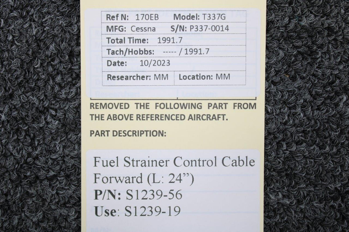 Cessna Aircraft Parts S1239-56 (Use: S1239-19) Cessna T337G Fuel Strainer Control Cable Forward (24”)