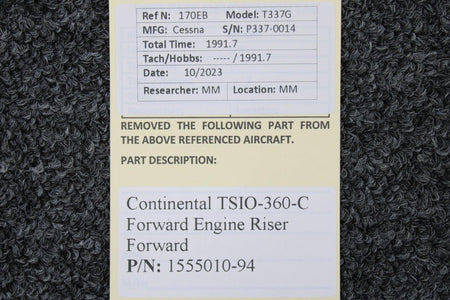 Continental Motors  1555010-94 Continental TSIO-360-C Forward Engine Riser