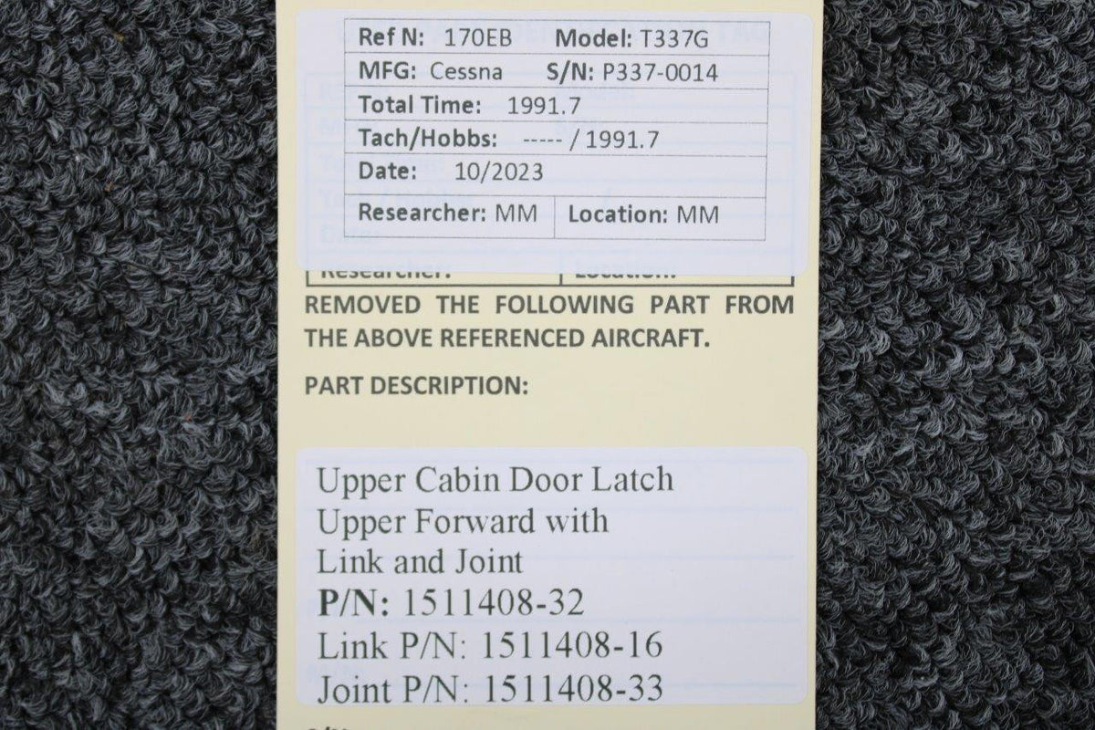 Cessna Aircraft Parts 1511408-32 Cessna T337G Upper Cabin Door Latch Upper Forward with Link and Joint