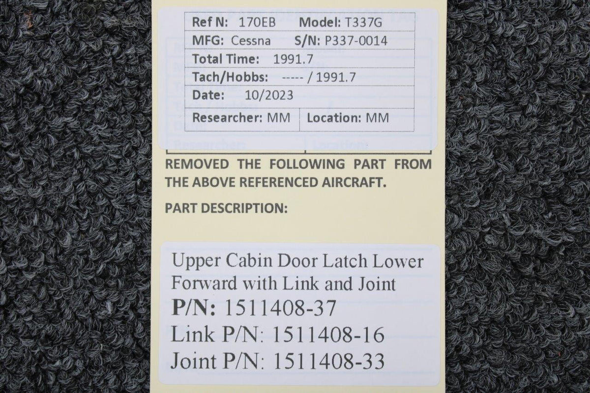 Cessna Aircraft Parts 1511408-37 Cessna T337G Upper Cabin Door Latch Lower Forward with Link and Joint
